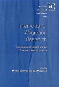 International Migration Research: Constructions, Omissions and the Promises of Interdisciplinarity