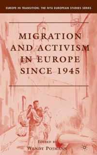 Migration and Activism in Europe since 1945