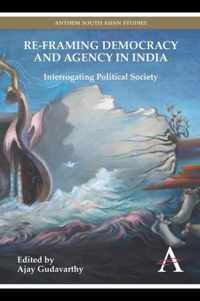 Re-framing Democracy and Agency in India