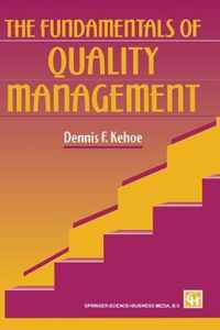 The Fundamentals of Quality Management