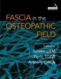 Fascia in the Osteopathic Field