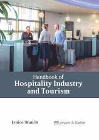 Handbook of Hospitality Industry and Tourism