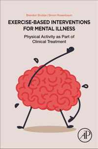 Exercise-Based Interventions for Mental Illness