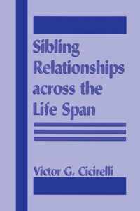 Sibling Relationships Across the Life Span