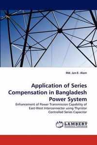 Application of Series Compensation in Bangladesh Power System