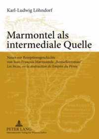 Marmontel als intermediale Quelle