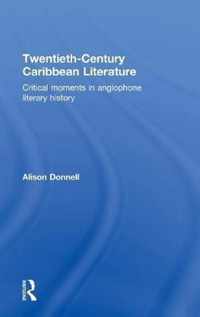 Twentieth-Century Caribbean Literature