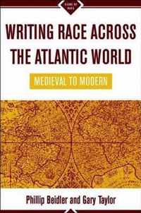 Writing Race Across the Atlantic World