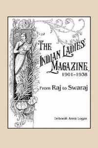 The Indian Ladies' Magazine, 1901-1938