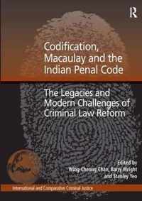 Codification, Macaulay and the Indian Penal Code