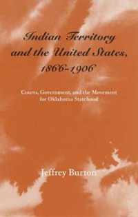 Indian Territory and the United States, 1866-1906