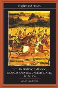 Indian Wars of Canada, Mexico and the United States, 1812-1900