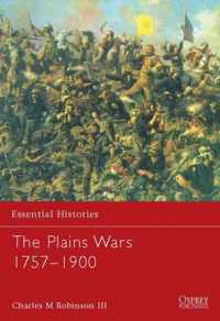 The Plains Wars 1757-1900