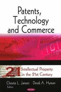 Patents, Technology & Commerce