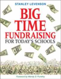 Big-Time Fundraising for Today's Schools