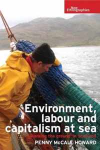 Environment, Labour and Capitalism at Sea