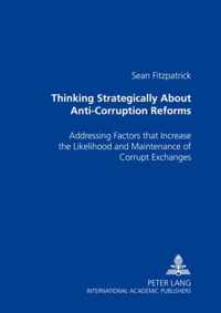 Thinking Strategically About Anti-Corruption Reforms