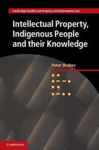 Intellectual Property, Indigenous People and Their Knowledge