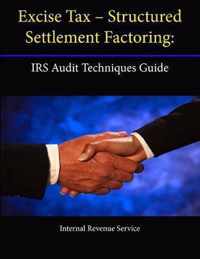 Excise Tax - Structured Settlement Factoring