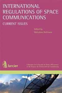 International Regulations of Space Communications