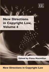 New Directions in Copyright Law, Volume 4