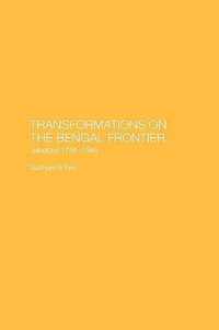 Transformations on the Bengal Frontier