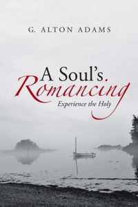 A Soul's Romancing