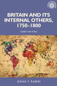 Britain and its Internal Others, 1750-1800