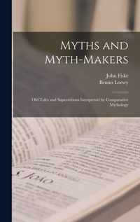 Myths and Myth-makers
