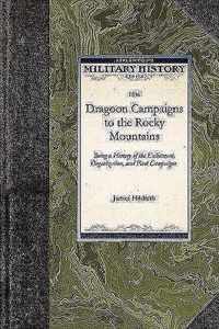 Dragoon Campaigns to the Rocky Mountains