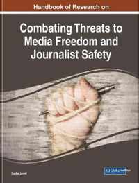 Combating Threats to Media Freedom and Journalist Safety