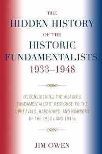 The Hidden History of the Historic Fundamentalists, 1933-1948