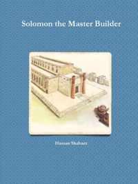 Solomon the Master Builder