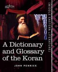 A Dictionary and Glossary of the Koran