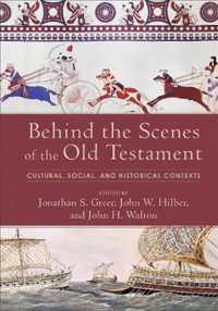 Behind the Scenes of the Old Testament