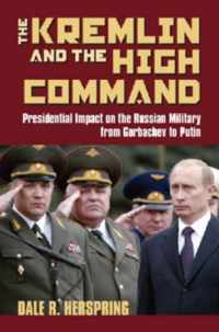 The Kremlin and the High Command