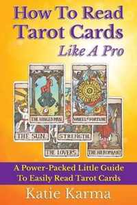 How To Read Tarot Cards Like A Pro