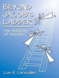 Beyond Jacob's Ladder