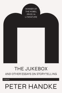 The Jukebox and Other Essays on Storytelling