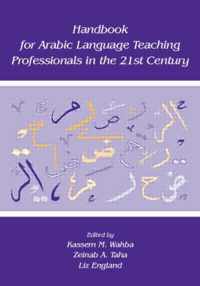 Handbook for Arabic Language Teaching Professionals in the 21st Century