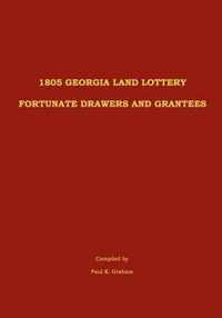 1805 Georgia Land Lottery Fortunate Drawers and Grantees