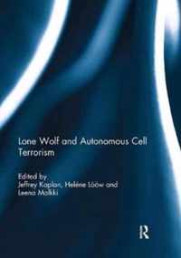 Lone Wolf and Autonomous Cell Terrorism