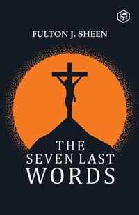 The Seven Last Words