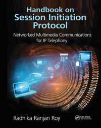 Handbook on Session Initiation Protocol