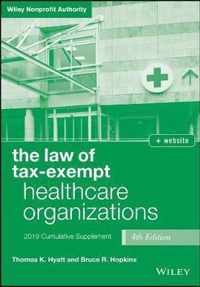 The Law of TaxExempt Healthcare Organizations