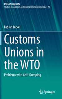 Customs Unions in the WTO