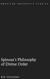 Spinoza's Philosophy of Divine Order