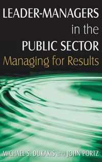 Leader-Managers in the Public Sector