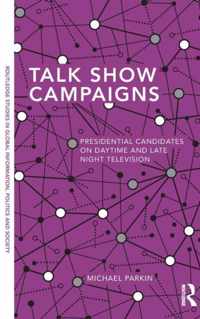 Talk Show Campaigns