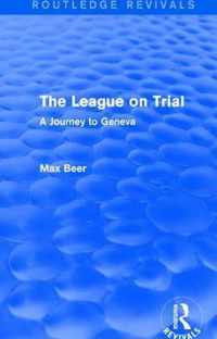The League on Trial